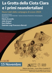 La Grotta della Ciota Ciara e i primi neandertaliani. Nuovi dati dalla campagna di scavo 2024