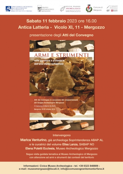 Presentazione del volume: “Armi e strumenti nella preistoria e protostoria dell’arco alpino occidentale”. Atti del Convegno in occasione del cinquantennale del Gruppo Archeologico Mergozzo - in memoria di Alberto De Giuli